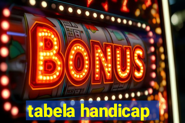 tabela handicap